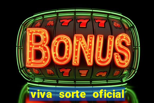 viva sorte oficial com br comprar